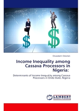 预订 Income Inequality among Cassava Processors in Nigeria: 9786207485239