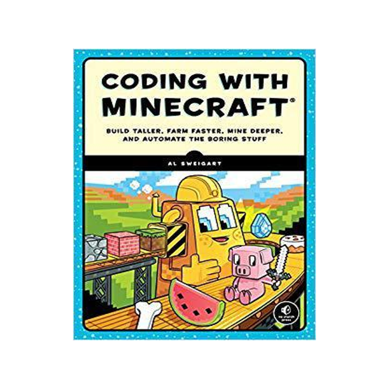 [预订]Coding with Minecraft: Build Taller, Farm Faster, Mine Deeper, and Automate the Boring Stuff 9781593278533
