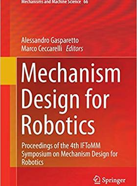 【预售】Mechanism Design for Robotics: Proceedings of the 4th Iftomm Symposium on Mechanism Design for Robotics