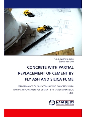 预订 Concrete with Partial Replacement of Cement by Fly Ash and Silica Fume: 9786207652235