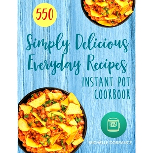 Cooker Pot Simply 550 预订 Everyday Pressure Beginners Your Cookbook for Recipes Adv and Delicious Instant