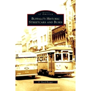 Buffalo’s Buses Historic and 9781531636852 Streetcars 预订
