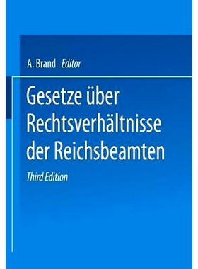 预订 Gesetze über die Rechtsverhältnisse der Reichsbeamten: Reichsbeamtengesetz Hinterbliebenenfürsorgegesetz Unfallf