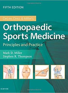 DeLee, Drez & Miller’s Orthopaedic Sports Medicine 骨科运动医学 两卷套