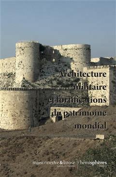 [预订]Architecture militaire et fortifications du patrimoine mondial 9782377011643