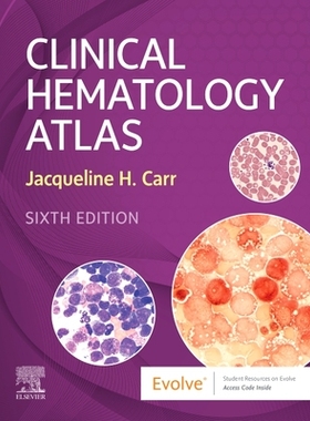 【预订】Clinical Hematology Atlas 9780323711920