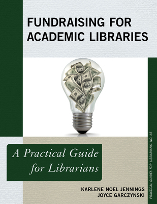 【预订】Fundraising for Academic Libraries