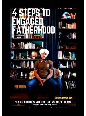 预订 4 Steps to Engaged Fatherhood: 9781387115853