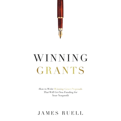 预订 Winning Grants: How to Write Winning Grant Proposals That Will Get You Funding for Your Nonprofit: 9798814404626