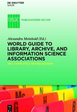 [预订]World Guide to Library, Archive, and Information Science Associations 9783110226379