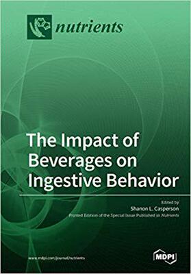 【预售】The Impact of Beverages on Ingestive Behavior