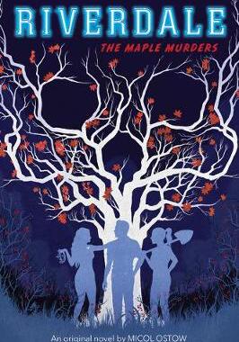 【预订】The Maple Murders (Riverdale, Novel # 3), 3