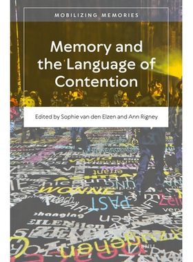 预订 Memory and the Language of Contention 记忆与争论的语言: 9789004692961