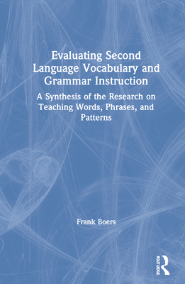 【预订】Evaluating Second Language Vocabulary and Grammar Instruction 9780367437664