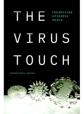 预订 The Virus Touch: Theorizing Epidemic Media 病毒接触：理论化流行媒体: 9781478016571