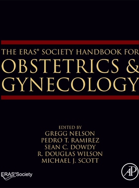 [预订]The Eras(r) Society Handbook for Obstetrics & Gynecology