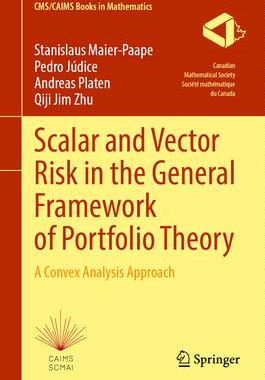 [预订]Scalar and Vector Risk in the General Framework of Portfolio Theory 9783031333200