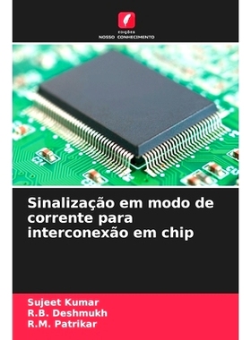预订 Sinalização em modo de corrente para interconexão em chip: 9786208524340