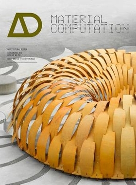 预订 Material Computation Higher Integration In Morphogenetic Design - Architectural Design 材料计算－形态设计建筑设计的