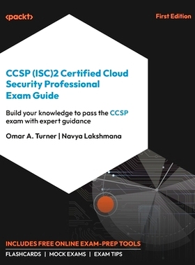 预订 CCSP (ISC)2 Certified Cloud Security Professional: Exam Guide CCSP (ISC)2 认证云安全专家: 9781838987664