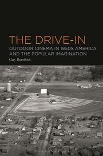 预订 Drive Popular 9781501365928 the Outdoor The America 1950s Cinema Imagination and