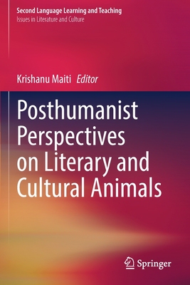 【预订】Posthumanist Perspectives on Literary and Cultural Animals 9783030761615
