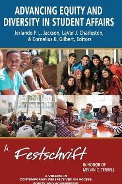 [预订]Advancing Equity and Diversity in Student Affairs: A Festschrift in Honor of Melvin C. Terrell (hc) 9781681237657