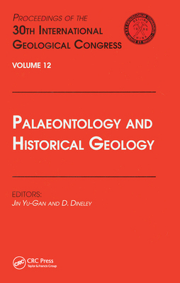 【预订】Palaeontology and Historical Geology: Proceedings of the 30th International Geological Congress, Volume 12