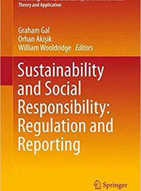 【预订】Sustainability and Social Responsibility: Regulation and Reporting