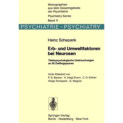 预订 Erb- und Umweltfaktoren bei Neurosen: Tiefenpsychologische Untersuchungen an 50 Zwillingspaaren: 9783642808166