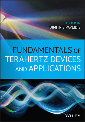 【预订】Fundamentals Of Terahertz Devices And Applications 9781119460718
