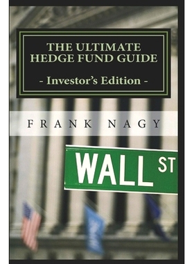 预订 The Ultimate Hedge Fund Guide - Investor’s Edition: 9781517150266