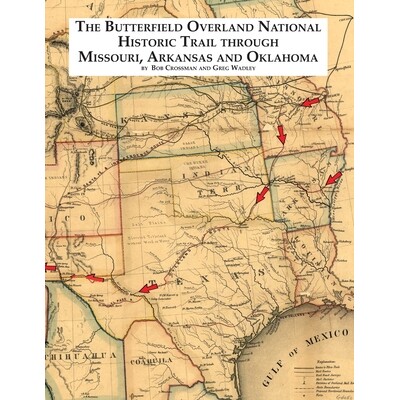 预订 The Butterfield Overland National Historic Trail Through Missouri, Arkansas & Oklahoma 9798992244021