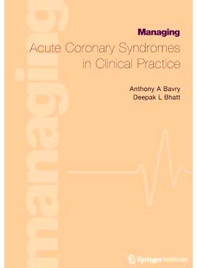 预订 Managing Acute Coronary Syndromes in Clinical Practice: 9781858734132