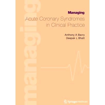 预订 Managing Acute Coronary Syndromes in Clinical Practice: 9781858734132