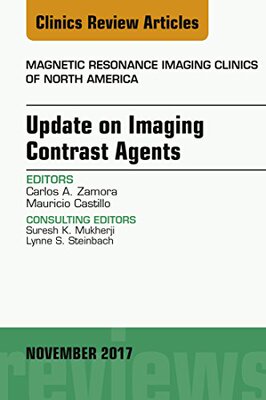 【预订】Update on Imaging Contrast Agents, An Issue of Magnetic Resonance Imaging Clinics of North America