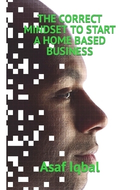 预订 The Correct Mindset to Start a Home Based Business: 9798398110807