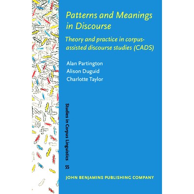 预订 Patterns and Meanings in Discourse. Theory and practice in corpus-assisted discourse studies (CADS). 模式和话语中的