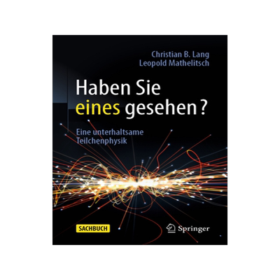 预订 Haben Sie Eines Gesehen?: Eine Unterhaltsame Teilchenphysik