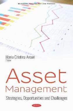 [预订]Asset Management: Strategies, Opportunities and Challenges 9781536142464