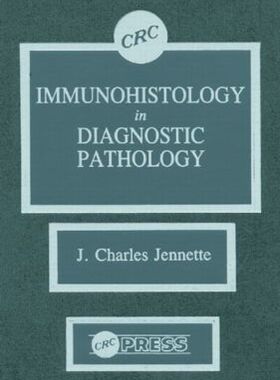 【预订】Immunohistology In Diagnostic Pathology