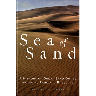 A History of Great Sand Dunes National P