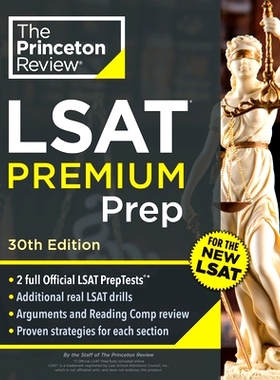 预订 Princeton Review LSAT Premium Prep, 30th Edition: 2 Official LSAT PrepTests + Real LSAT Drills + Review for the New