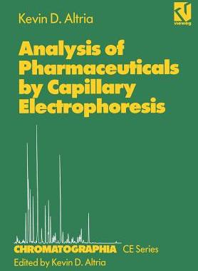 【预订】Analysis of Pharmaceuticals by Capillary Electrophoresis