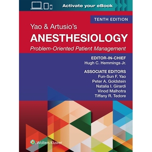 预订 Yao & Artusio’s Anesthesiology: Problem-Oriented Patient Management 姚和阿图西奥的麻醉学：问题导向的患者管理: 9781