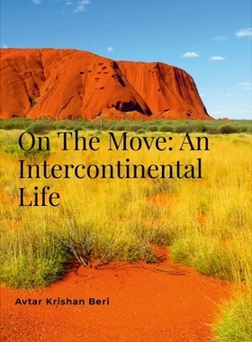 预订 On The Move: An Intercontinental Life: 9781304034670