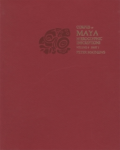 【预订】Corpus of Maya Hieroglyphic Inscriptions, Volume 6 9780873658041