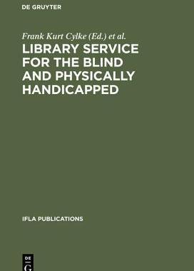 [预订]Library service for the blind and physically handicapped 9783111000978