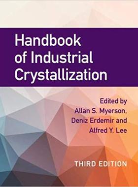 【预售】Handbook of Industrial Crystallization