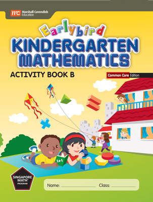 Earlybird KINDERGARTEN MATHEMATICS MATH ACTIVITY BOOK B Common Core Edition 美版新加坡数学 符合CCSE大纲